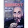 Kovář Pavel, Kopecká Jana - Miloš Kopecký - Důvěrný portrét