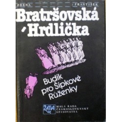 Bratršovská Zdena, Hrdlička František - Budík pro Šípkové Růženky