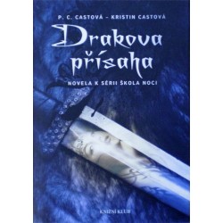 Castová P. C., Castová Kristin - Drakova přísaha