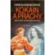 Blickensdorfer Hans - Kokain a prachy