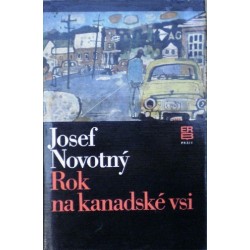 Novotný Josef - Rok na kanadské vsi