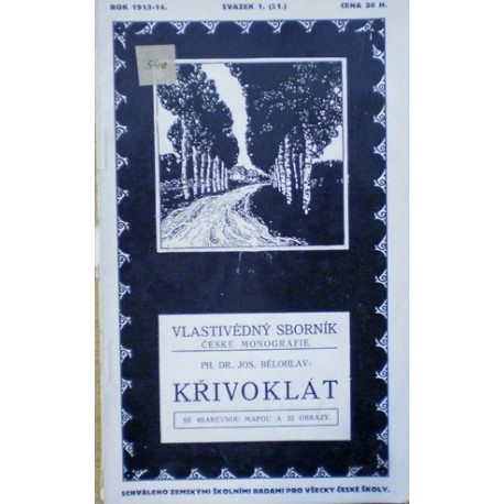 Bělohlav Jos. - Vlastivědný sborník 1. - Křivoklát