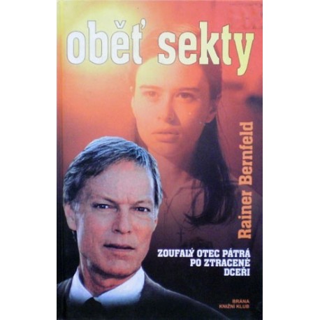 Bernfeld Rainer - Oběť sekty