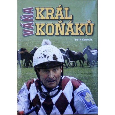 Čermák Petr - Váňa král koňáků