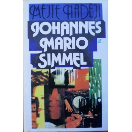 Simmel Johannes Mario - Mějte naději