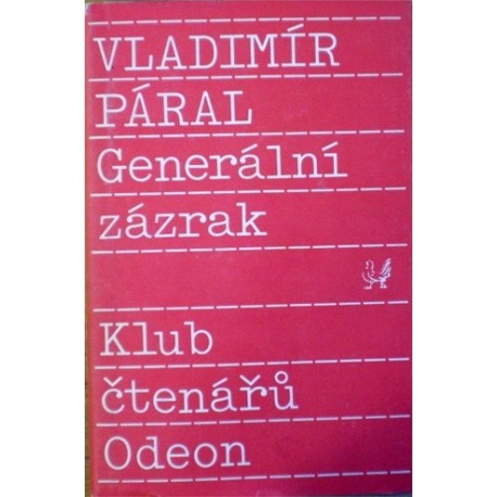 Páral Vladimír - Generální zázrak