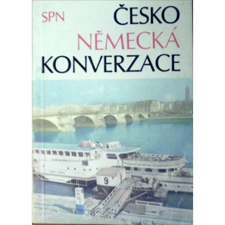 Bendová V., Janešová J., Prokopová L. - Česko - německá konverzace