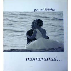 Šticha Pavel - Momentmal...