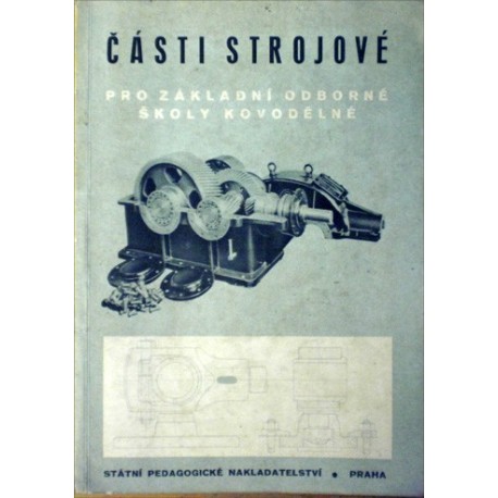 různí autoři - Části strojové pro základní odborné školy ...