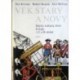 Křivský Petr, Kvaček Robert, Skřivan Aleš - Věk starý a nový