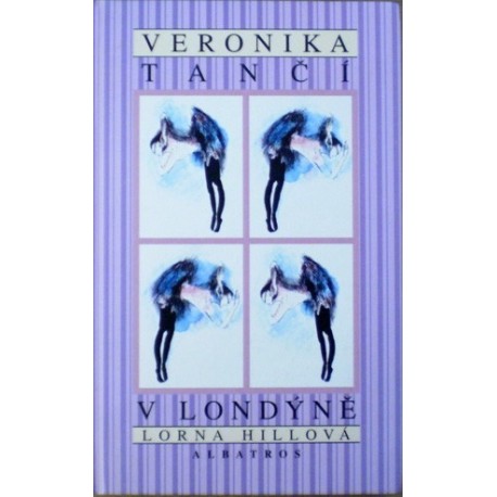 Hillová Lorna - Veronika tančí v Londýně