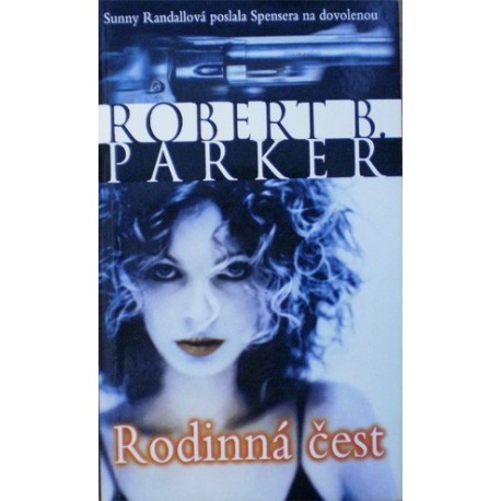 Parker Robert B. - Rodinná čest
