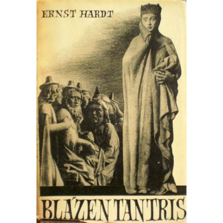 Hardt Ernst - Blázen Tantris