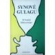 Maloumian Armand - Synové Gulagu