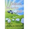 Taylor Patrick - Doktore, teď to chce klid!