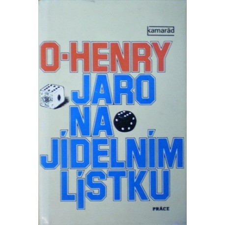 Henry O. - Jaro na jídelním lístku