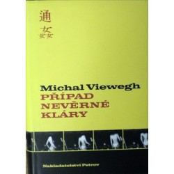 Viewegh Michal - Případ nevěrné Kláry