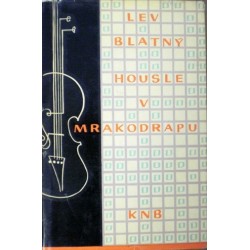 Blatný Lev - Housle v mrakodrapu