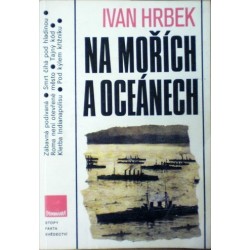 Hrbek Ivan - Na mořích a oceánech