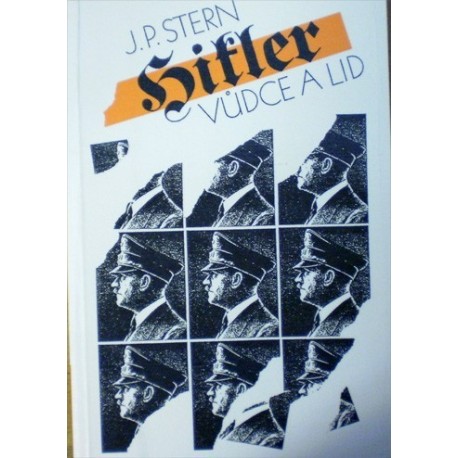 Stern J. P. - Hitler vůdce a lid