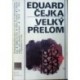 Čejka Eduard - Velký přelom (Válečná léta 1942-1943)