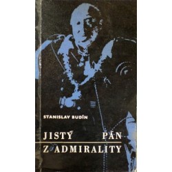 Budín Stanislav - Jistý pán z admirality
