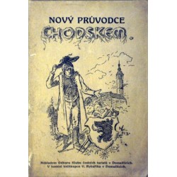 Žuvníček Josef - Nový průvodce Chodskem