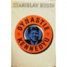 Budín Stanislav - Dynastie Kennedyů