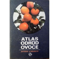 Dvořák a kolektiv - Atlas odrůd ovoce