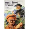 Kašpar Oldřich - Smrtí život nekončí