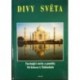 - Divy světa - Fascinující stavby a památky ...