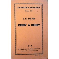 Bartoš F. M. - Knihy a osudy