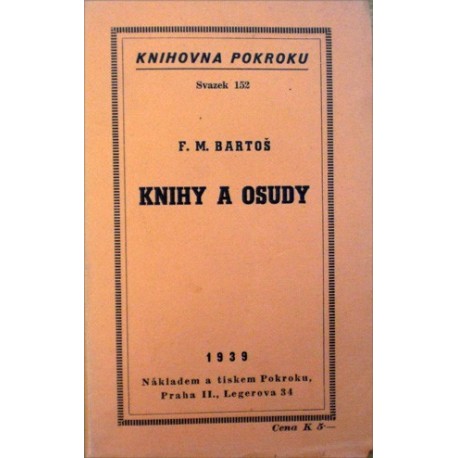 Bartoš F. M. - Knihy a osudy