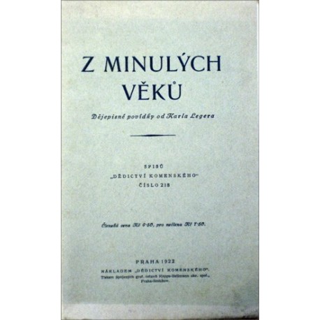 Leger Karel - Z minulých věků