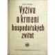 Kotal Václav, Kendra Juraj - Výživa a krmení hospodářských zvířat