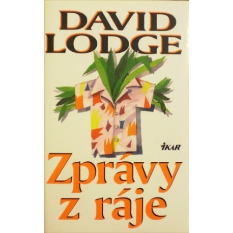 Lodge David - Zprávy z ráje