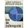 Castle John, Hailey Arthur - Let do nebezpečí