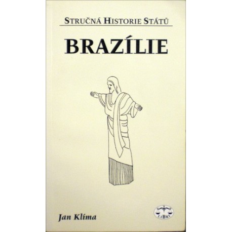 Klíma Jan - Stručná historie států - Brazílie