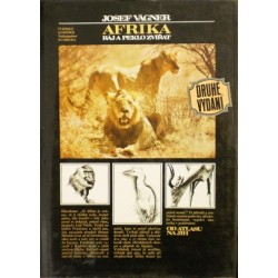 Vágner Josef - Afrika - Ráj a peklo zvířat