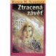 Schrőder Ranier M. - Ztracená závěť