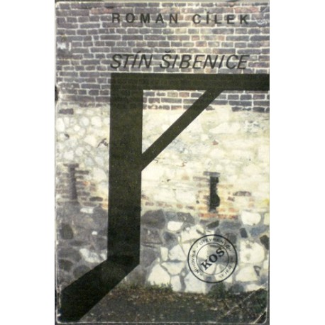 Cílek Roman - Stín šibenice