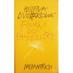 Dvořáková Helena - Foukni do pampelišky