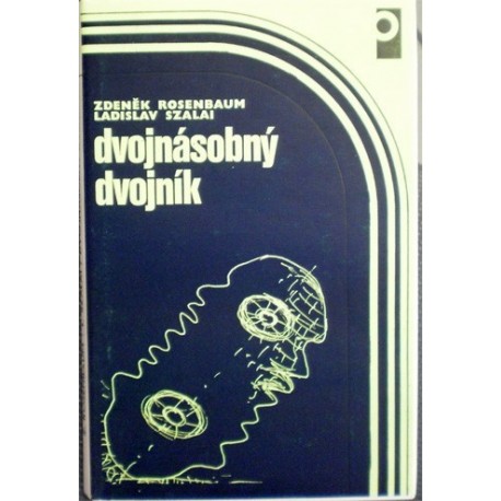 Rosenbaum Zdeněk, Szalai Ladislav - Dvojnásobný dvojník