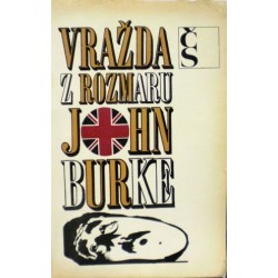 Burke John - Vražda z rozmaru