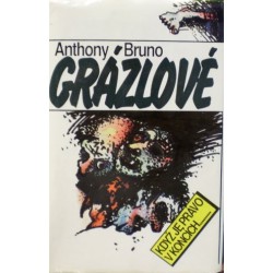 Bruno Anthony - Grázlové