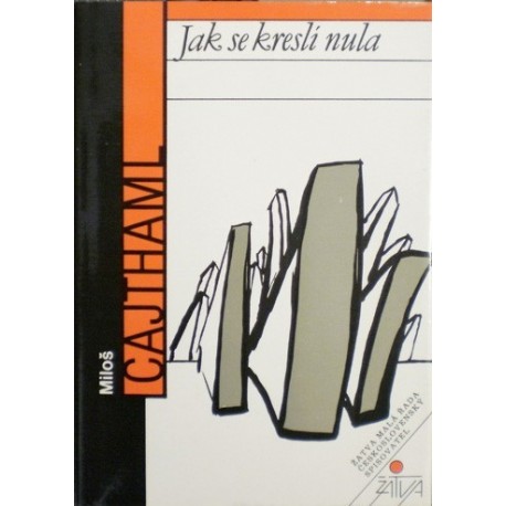 Cajthaml Miloš - Jak se kreslí nula
