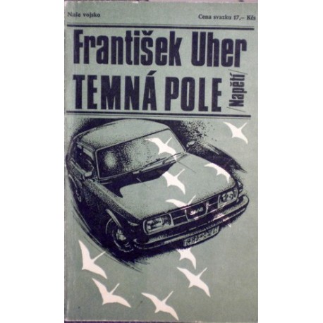 Uher František - Temná pole