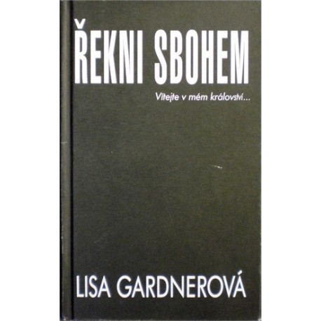 Gardnerová Lisa - Řekni sbohem