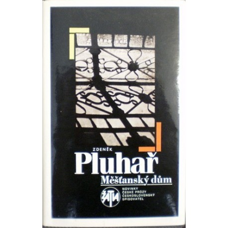 Pluhař Zdeněk - Měšťanský dům