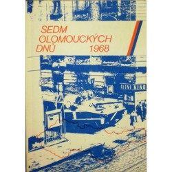 - Sedm olomouckých dnů 1968